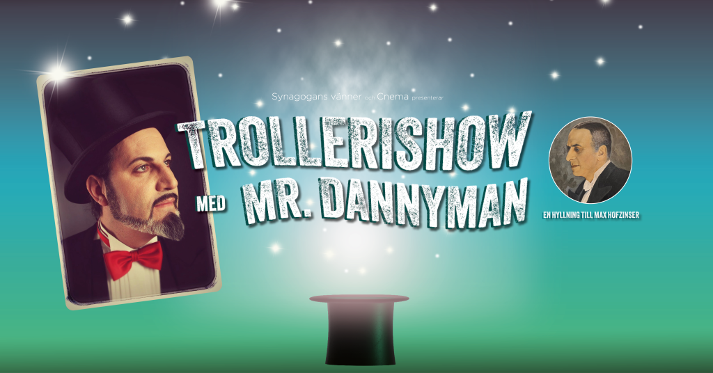 Affisch för specialvisning av Trollerishow med Mr. Dannyman