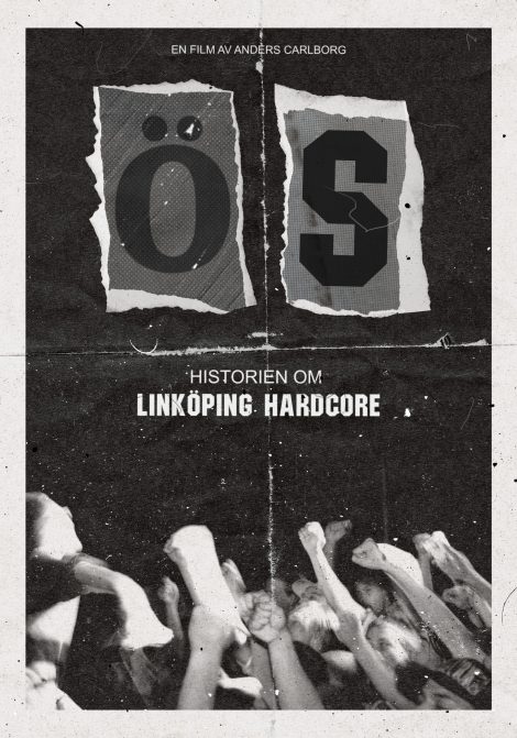 Filmposter för ÖS – Historien om Linköpings Hardcore