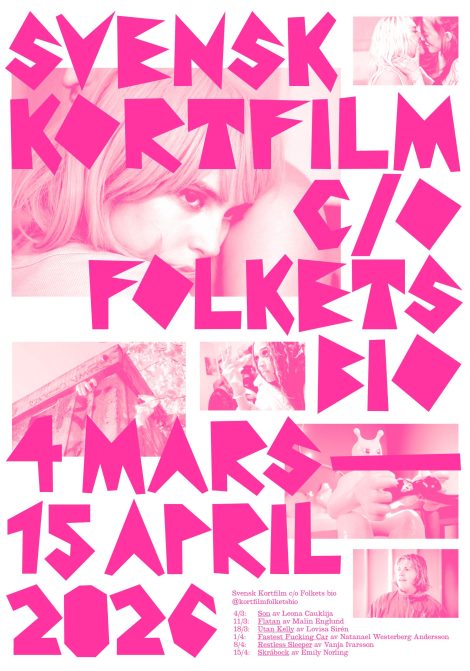 Filmposter för Svensk kortfilm c/o Folkets Bio VT2026 – 2026-09-26T18:45:00